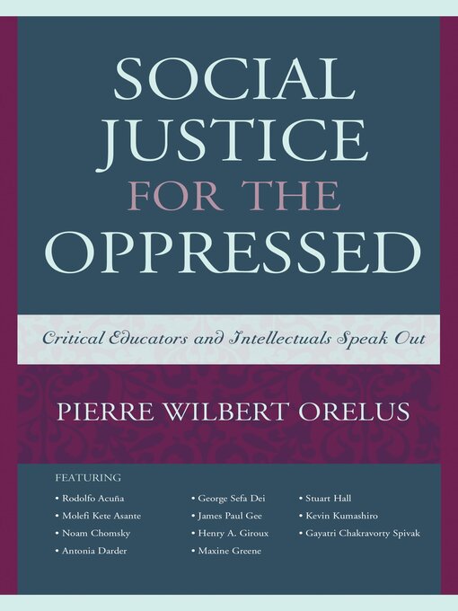 Title details for Social Justice for the Oppressed by Pierre Wilbert Orelus - Available